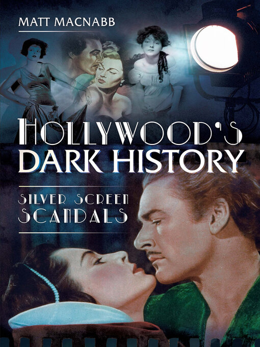 Title details for Hollywood's Dark History by Matt MacNabb - Wait list